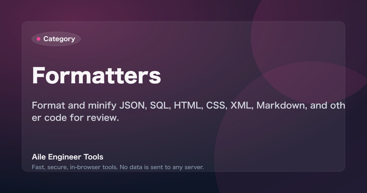 Formatters - Aile Engineer Tools