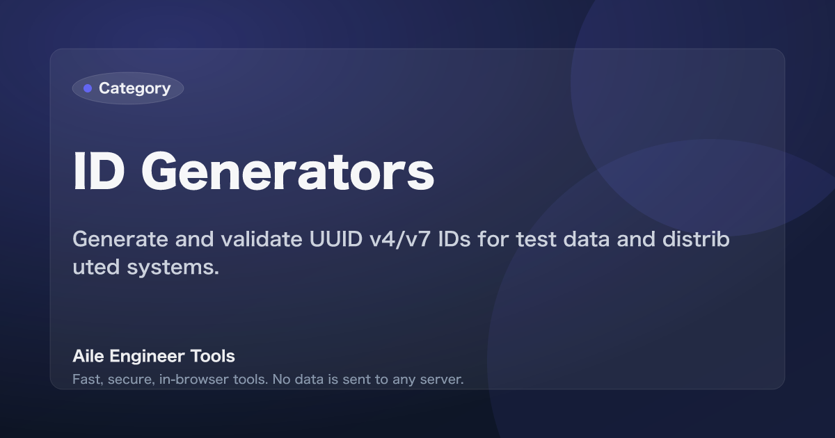ID Generators - Aile Engineer Tools