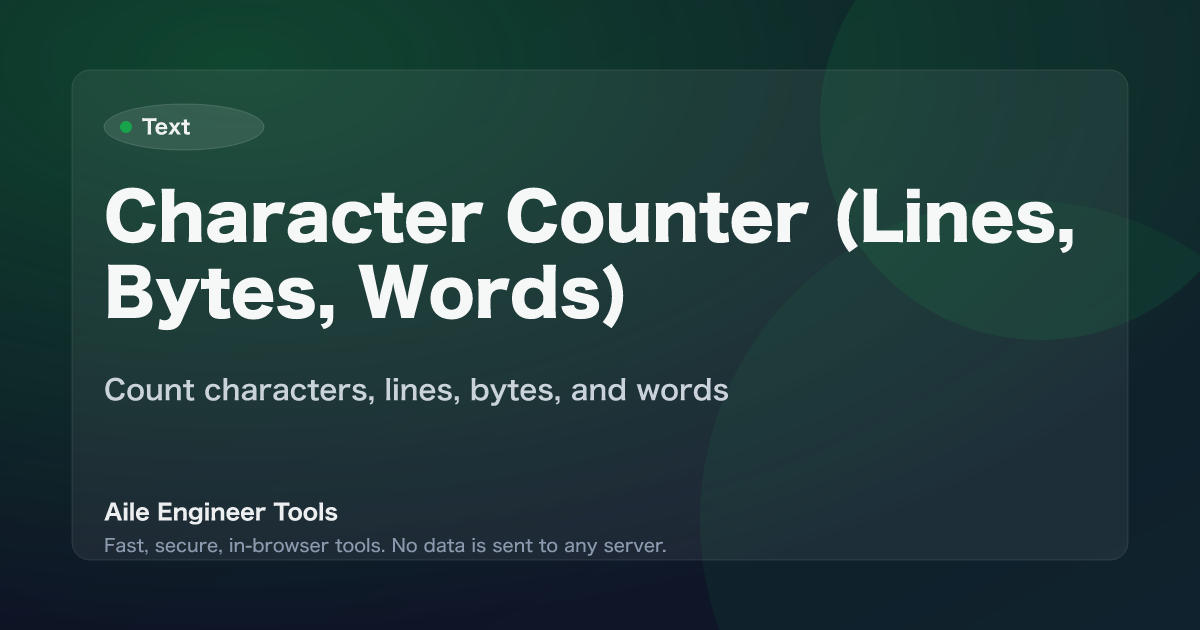 Character Counter (Lines, Bytes, Words) - Count characters, lines, bytes, and words