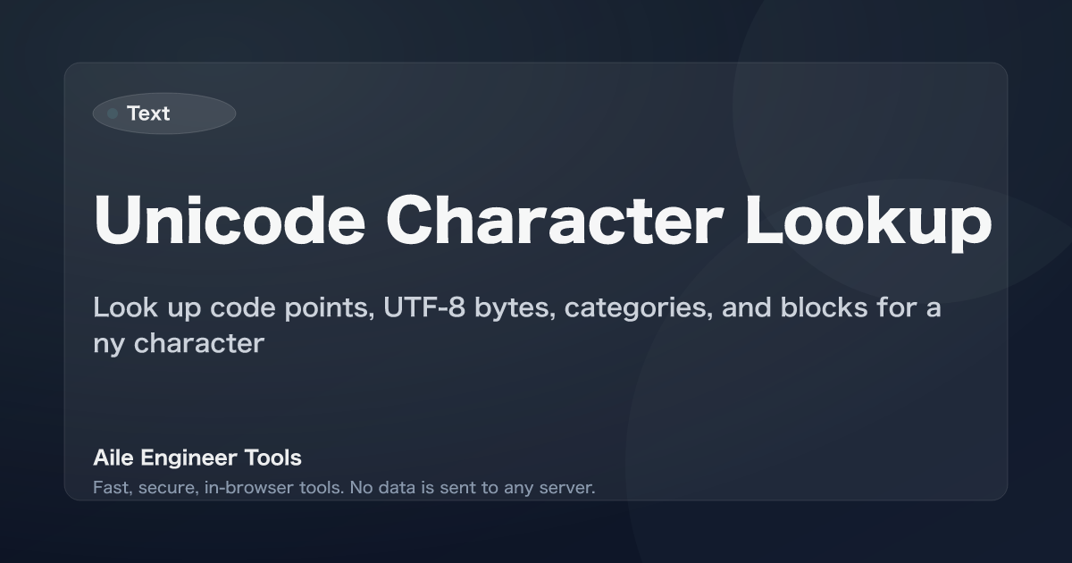 Unicode Character Lookup - Look up code points, UTF-8 bytes, categories, and blocks for any character